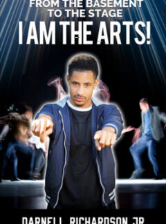 From the Basement to the Stage: I Am the Arts
