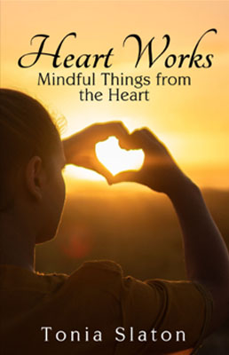 Heart Works: Mindful Things from the Heart