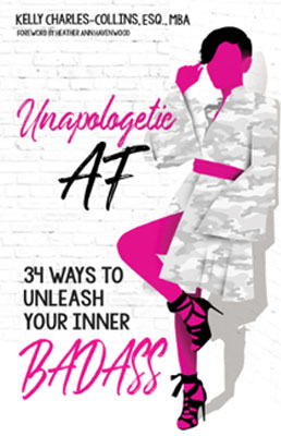 Unapologetic AF: 34 Ways To Unleash Your Inner Badass