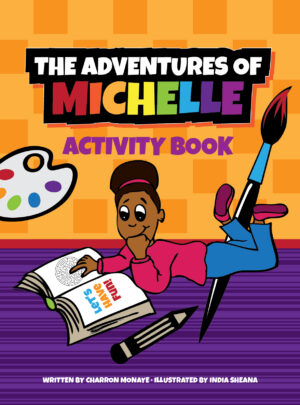 The Adventures of Michelle Activity Book
