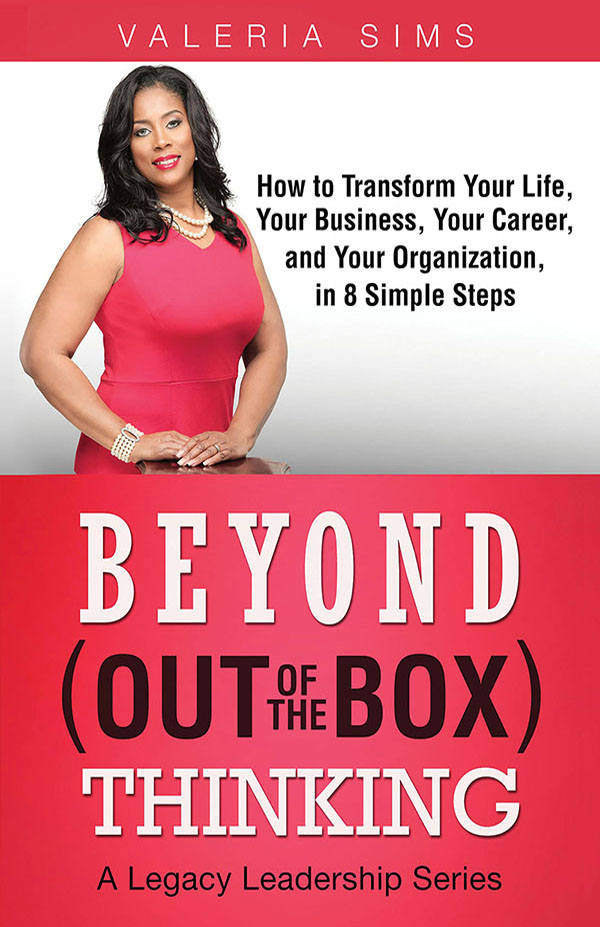 Beyond Out of The Box Thinking