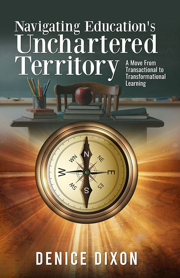 Navigating Education's Uncharted Territory