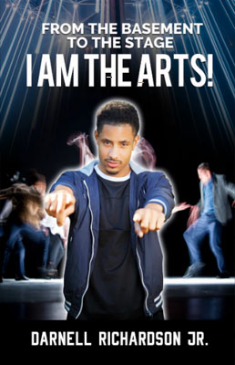 arts From the Basement to the Stage: I Am the Arts