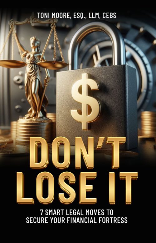 b2 DON’T LOSE IT: 7 Smart Legal Moves to Secure Your Financial Fortress