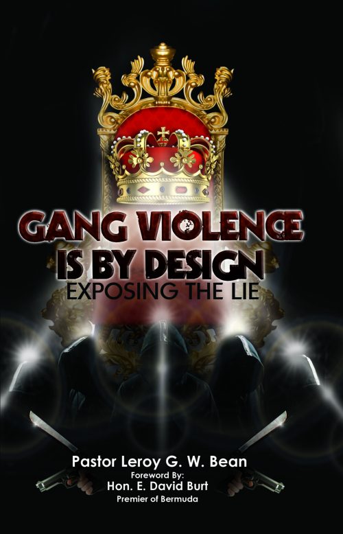 Gang Violence Is By Design: Exposing the Lie,