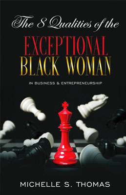 exceptional The 8 Qualities of the EXCEPTIONAL Black Woman in Business and Entrepreneurship