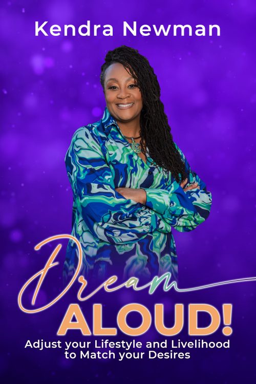 front DREAM ALOUD! Adjust Your Lifestyle and Livelihood to Match Your Desires